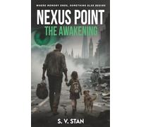 Nexus Point: The Awakening