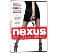 Nexus: The Drug Conspiracy