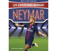Neymar Tom Oldfield (Auteur), Matt Oldfield (Auteur), Brigitte Hébert (Traduction)