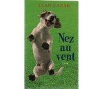 Nez au vent Alan Lazar (Auteur)
