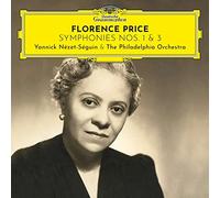 Nezet-Seguin,Yannick - Florence Price: Symphonies 1 & 3 (First Time on V [Import]