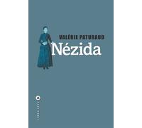 Nézida - Valérie Paturaud - Liana levi - broché - Roman