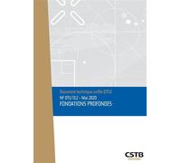 NF DTU 13.2 Fondations profondes - Mai 2020 - Collectif CSTB - Cstb - broché - Guide