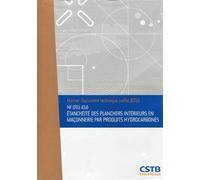 NF DTU 43.6 Etanchéité des planchers intérieurs en maçonnerie par produits hydrocarbonés. Nouvelle formule - Collectif CSTB - Cstb - broché - Manuel