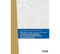 NF DTU 45.4 Systèmes d'isolation thermique par l'extérieur en bardage rapporté avec lame d'air ventilée: Edition de mars 2023