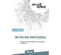 Nf en iso 9001:2026 - Vincent Balche - Afnor - broché - Guide