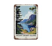 NFDVFHFRQ Poster en métal vintage Mount Desert Island pour pub, club, café, bar, maison, décoration murale, affiche rétro 20 x 30 cm