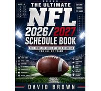 NFL 2026/2027 schedule book: The complete guide for all 32 teams fixtures throughout the new season