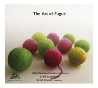 NFM Wroclaw Chamber Orchestra Leopoldinum - Ernst Kovacic The Art of Fugue