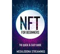 Nft (Non-Fungible Token) For Beginners