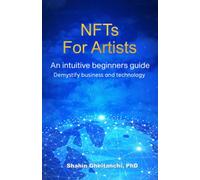 NFTs For Artists: An intuitive beginners guide