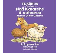 Ngā Kararehe o Aotearoa: Learn Te Reo Maori: Learn Te Reo Māori While You Colour Animals