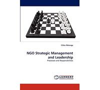 NGO Strategic Management and Leadership: Processes and Responsibilities