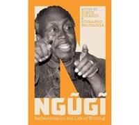 Ngugi: Reflections on his Life of Writing - [Version Originale] Inconnu (Auteur)