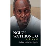 Ngugi wa Thiong'o in Context