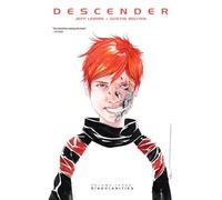 Jeff Lemire et Dustin Nguyen – Descender, Volume 3: Singularities – Image Comics