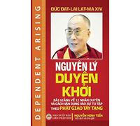 Nguyen ly duyen khoi: Bai giang cu Duc Dat-lai Lat-ma XIV