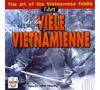 Nguyen Minh Nhuong – L'Art de la vièle Vietnamienne – Arion