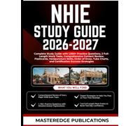 NHIE STUDY GUIDE 2026-2027: Master the National Home Inspector Examination with Comprehensive Review of Home Construction, Building Systems, ... Questions and 2 Full-Length Mock Tests