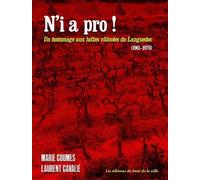 N'i A Pro ! - Un Hommage Aux Luttes Viticoles Du Languedoc | Occasion