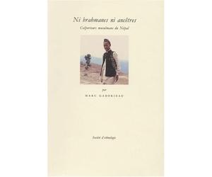 Ni brahmanes ni ancêtres. Colporteurs musulmans du Népal
