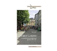 Ni Bruit Ni Silence - La Musicalité De L'environnement Sonore - Documents 1994-2020
