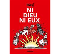 Tignous – Ni dieu, ni eux – Bande dessinée – Cartonné – Robinson Les Bains