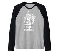 Ni Dieu, ni maître, ni Dieux, ni maîtres Manche Raglan