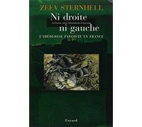 Ni droite, ni gauche : L'Idéologie fasciste en France