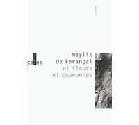 Ni fleurs ni couronnes/Sous la cendre - Maylis De Kerangal - Verticales - Poche - Roman