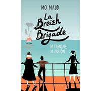 La Breizh Brigade Tome 2 - Ni Français, Ni Breton