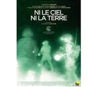 Ni le ciel ni la terre DVD E