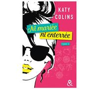 Ni mariée ni enterrée T2: Voyagez avec la Bridget Jones en sac à dos !