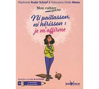 Ni paillaisson, ni hérisson, je 'affirme