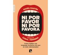 Ni por favor ni por favora: Cómo hablar con lenguaje inclusivo sin que se note (demasiado)