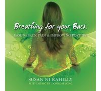 Ni Rahilly,Susan - Breathing for Your Back