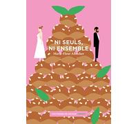 Ni seuls, ni ensemble