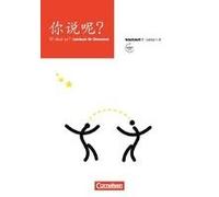 Ni Shuo Ne? Arbeitsheft 1 Lektion 1-6