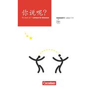 Ni shuo ne? Arbeitsheft 2 Lektion 7-14: Mit Audiodateien online