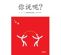 Ni shuo ne ? Chinois A1/A2 éd. 2009 - Livre de l'élève