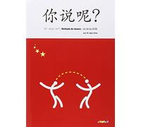 Ni shuo ne ? Chinois A1/A2 - Livre élève + CD audio mp3