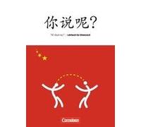 Ni Shuo Ne? Schülerbuch