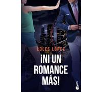 ¡Ni un romance más!: Serie Chicago 3