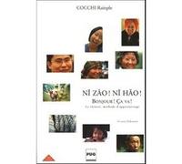 NI ZAO, NI HAO -APPRENDRE LE CHINOIS-LIVRE ELEVE + CD AUDIO