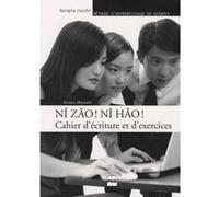Ni zao ni hao - cahier d'exercices - niv. debutant Cocchi (Auteur)