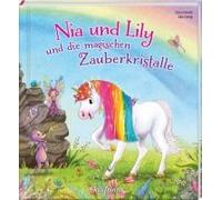 Nia Und Lily Und Die Magischen Zauberkristalle
