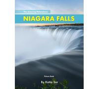 Niagara Falls: A Perfect Coffee Table Picture Book - Travel , Nature and Tourism lovers.
