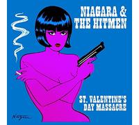 Niagara & the Hitmen - St. Valentine's Day. [Import]
