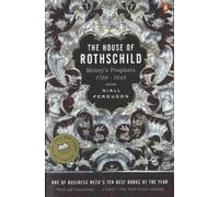 Niall Ferguson The House of Rothschild (Poche)