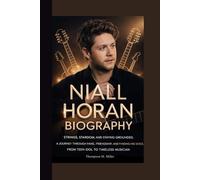 NIALL HORAN BIOGRAPHY: Strings, Stardom, and Staying Grounded A Journey Through Fame, Friendship, and Finding His Voice From Teen Idol to Timeless Musician